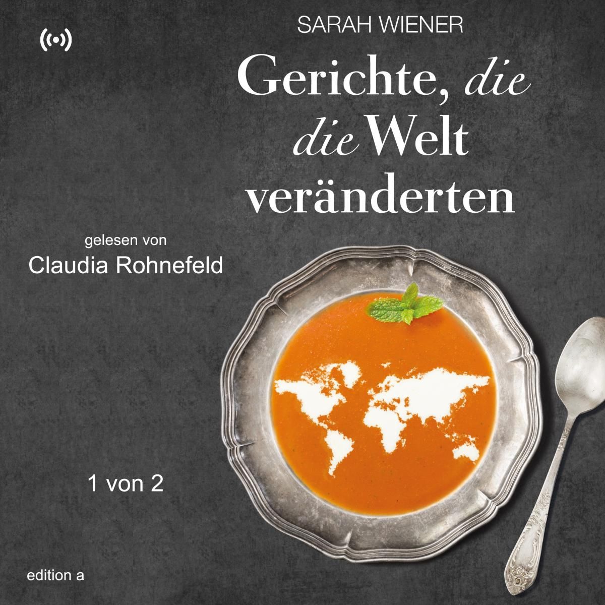 Gerichte, die die Welt verändern (1 von 2)